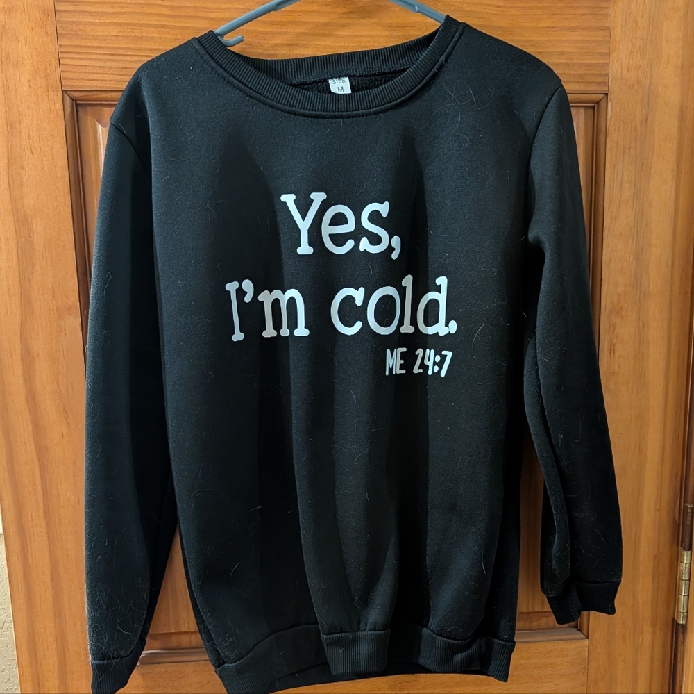 Women's Crew Neck Sweatshirt ...Cold 24-7